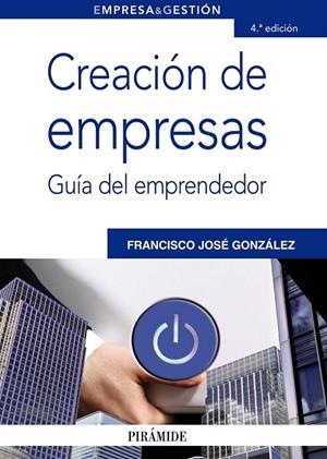 CREACION DE EMPRESAS | 9788436826906 | GONZALEZ DOMINGUEZ, FRANCISCO JOSE | Llibreria La Gralla | Librería online de Granollers