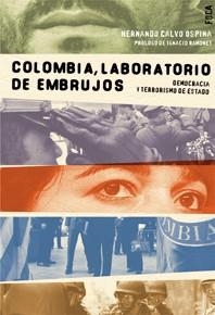 COLOMBIA LABORATORIO DE EMBRUJOS | 9788496797086 | CALVO OSPINA, HERNANDO | Llibreria La Gralla | Llibreria online de Granollers