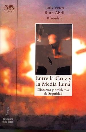 ENTRE LA CRUZ Y LA MEDIA LUNA | 9788479603854 | VERES, LUIS / ABRIL, RUTH | Llibreria La Gralla | Librería online de Granollers