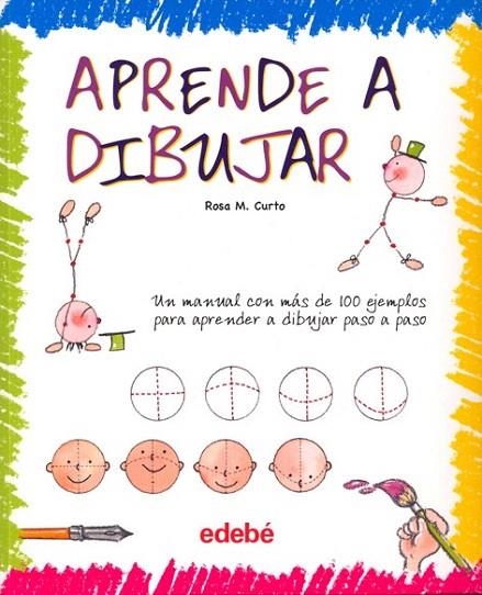 APRENDE A DIBUJAR | 9788423688166 | CURTO, ROSA M. | Llibreria La Gralla | Llibreria online de Granollers