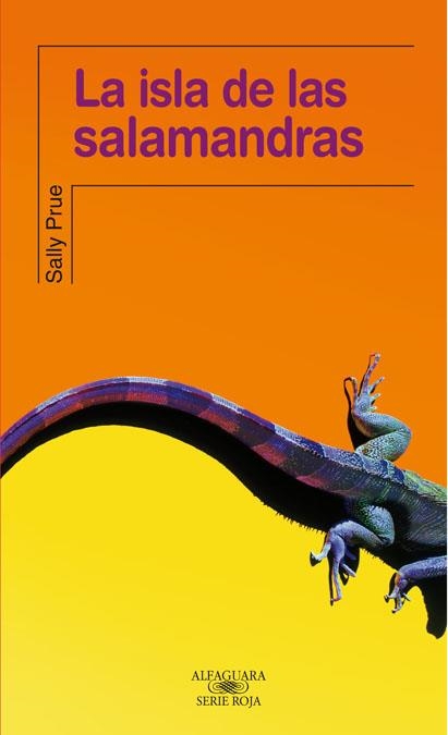 ISLA DE LAS SALAMANDRAS, LA (SERIE ROJA) | 9788420471327 | PRUE, SALLY | Llibreria La Gralla | Librería online de Granollers