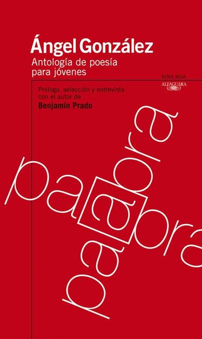 ANTOLOGIA DE POESIA PARA JOVENES (SERIE ROJA) | 9788420473215 | GONZALEZ, ANGEL | Llibreria La Gralla | Librería online de Granollers