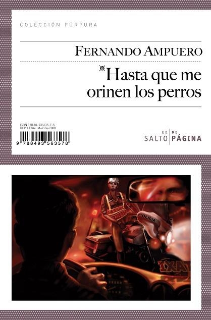 HASTA QUE ME ORINEN LOS PERROS (COLECCION PURPURA, 8) | 9788493563578 | AMPUERO, FERNANDO | Llibreria La Gralla | Llibreria online de Granollers