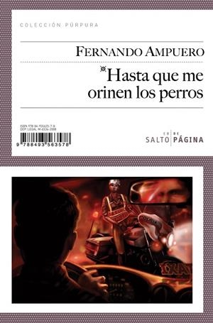 HASTA QUE ME ORINEN LOS PERROS (COLECCION PURPURA, 8) | 9788493563578 | AMPUERO, FERNANDO | Llibreria La Gralla | Llibreria online de Granollers