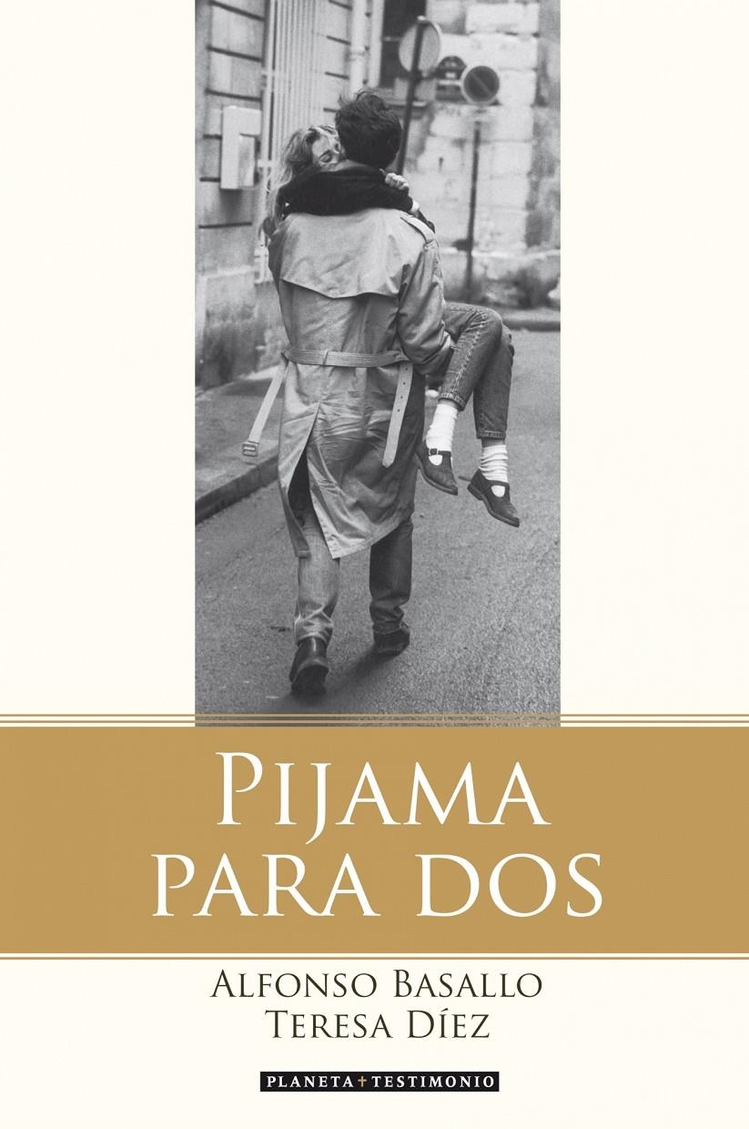 PIJAMA PARA DOS | 9788408078296 | BASALLO, ALFONSO; DIEZ, TERESA | Llibreria La Gralla | Librería online de Granollers