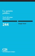 OPINION PUBLICA, LA (MONOGRAFIAS,244) | 9788474764376 | GROSSI, GIORGI | Llibreria La Gralla | Librería online de Granollers