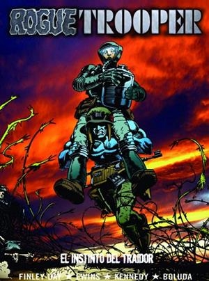 ROGUE TROOPER 3. EL INSTINTO DE TRAIDOR | 9788493567880 | FINLEY-DAY, G; EWINS; KENNEDY; BOLUDA | Llibreria La Gralla | Librería online de Granollers