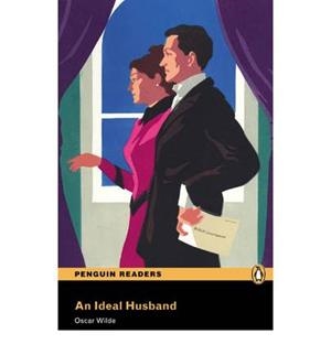 IDEAL HUSBAND, AN (PENGUIN READERS. GRADED READERS LEVEL 3) | 9781405862363 | WILDE, OSCAR | Llibreria La Gralla | Librería online de Granollers