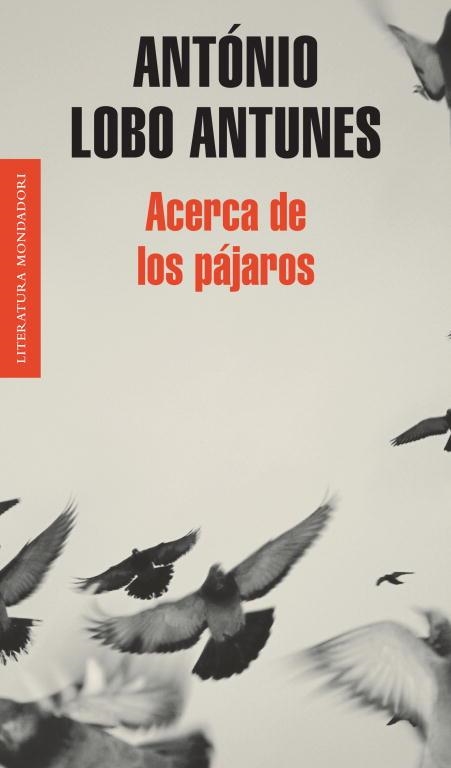 ACERCA DE LOS PAJAROS | 9788439721017 | LOBO ANTUNES, ANTONIO | Llibreria La Gralla | Llibreria online de Granollers