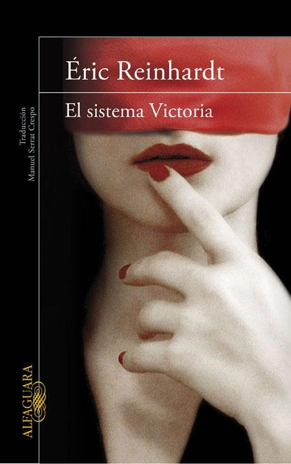 SISTEMA VICTORIA, EL | 9788420411415 | REINHARDT, ÉRIC | Llibreria La Gralla | Librería online de Granollers