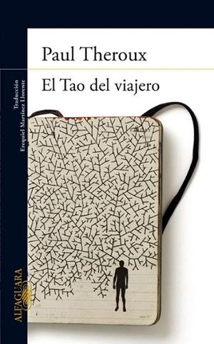 TAO DEL VIAJERO, EL | 9788420402710 | THEROUX, PAUL | Llibreria La Gralla | Librería online de Granollers