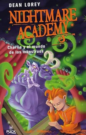 NIGHTMARE ACADEMY. CHARLIE Y EL MUNDO DE LOS MONSTRUOS | 9788496886056 | LORET, DEAN | Llibreria La Gralla | Llibreria online de Granollers