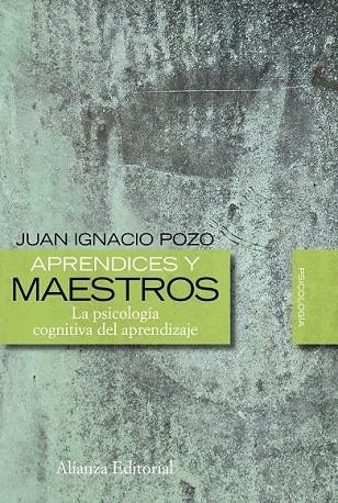 APRENDICES Y MAESTROS.LA PSICOLOGIA COGNITIVA DEL APRENDIZAJ | 9788420683492 | POZO, JUAN IGNACIO | Llibreria La Gralla | Llibreria online de Granollers