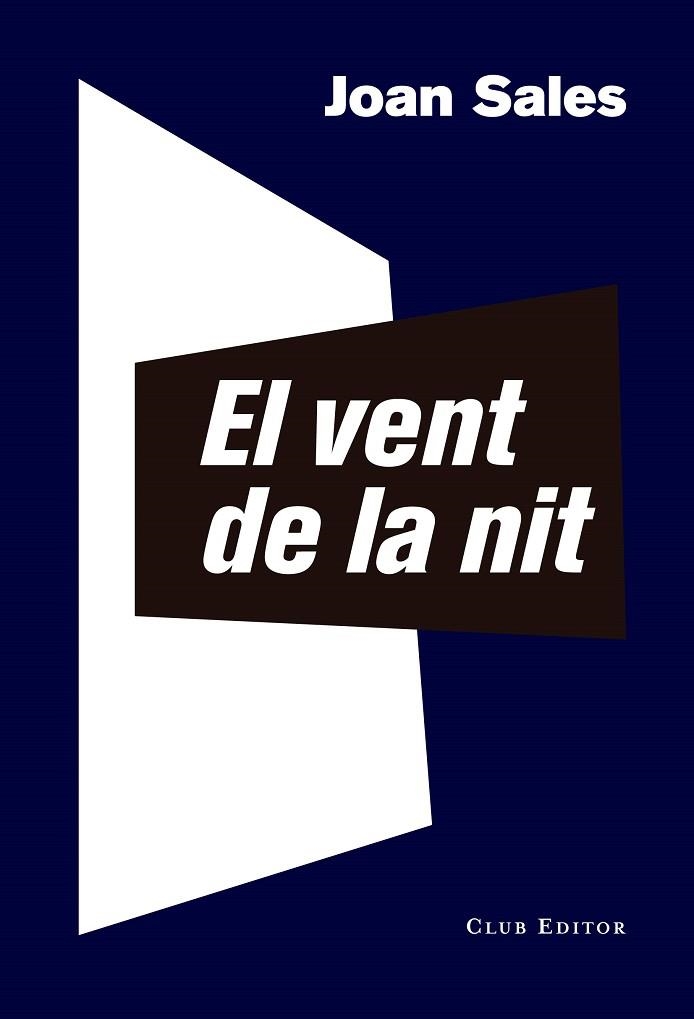 VENT DE LA NIT, EL | 9788473291675 | SALES, JOAN | Llibreria La Gralla | Librería online de Granollers