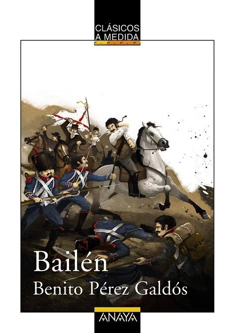 BAILEN (CLASICOS A MEDIDA) | 9788466777605 | PEREZ GALDOS, BENITO | Llibreria La Gralla | Llibreria online de Granollers