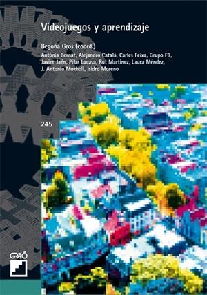 VIDEOJUEGOS Y APRENDIZAJE | 9788478275397 | GROS, BEGOÑA | Llibreria La Gralla | Llibreria online de Granollers