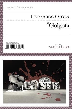 GOLGOTA (PURPURA) | 9788493563585 | OYOLA, LEONARDO | Llibreria La Gralla | Librería online de Granollers
