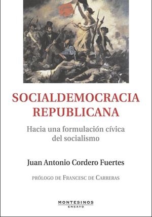 SOCIALDEMOCRACIA REPUBLICANA | 9788496831629 | CORDERO FUERTES, JUAN ANTONIO | Llibreria La Gralla | Librería online de Granollers