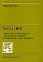 VORA EL MAR.ORGANITZACIO DE LA PROCREACIO I ESTRUCTURES DOME | 9788449022739 | FONS, VIRGINIA | Llibreria La Gralla | Librería online de Granollers