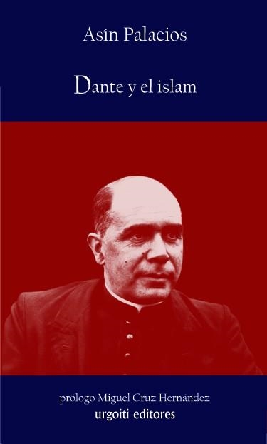 DANTE Y EL ISLAM | 9788493529017 | ASIN PALACIOS, MIGUEL (1871-1944) | Llibreria La Gralla | Llibreria online de Granollers