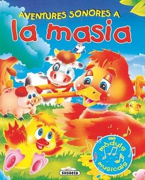 MASIA, LA (AVENTURES SONORES) | 9788430558551 | SUSAETA, EQUIPO | Llibreria La Gralla | Librería online de Granollers