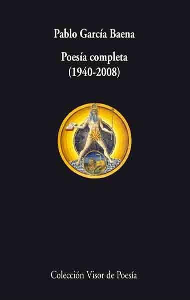 POESIA COMPLETA 1940 2008. PABLO GARCIA BAENA | 9788475226750 | GARCIA BAENA, PABLO | Llibreria La Gralla | Llibreria online de Granollers