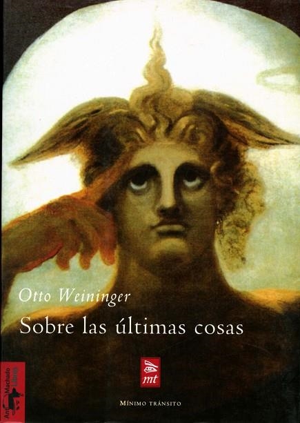 SOBRE LAS ULTIMAS COSAS (MT, 7) | 9788477746560 | WEININGER, OTTO | Llibreria La Gralla | Llibreria online de Granollers