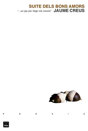 SUITE DELS BONS AMORS | 9788492440061 | CREUS, JAUME | Llibreria La Gralla | Librería online de Granollers