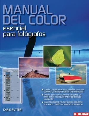 MANUAL DEL COLOR ESENCIAL PARA FOTOGRAFOS | 9788496669277 | RUTTER, CHRIS | Llibreria La Gralla | Librería online de Granollers
