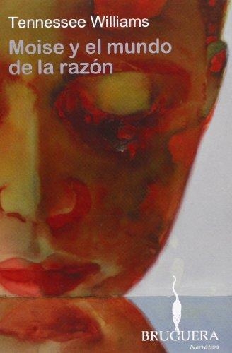 MOISE Y EL MUNDO DE LA RAZON | 9788402420275 | WILLIAMS, TENNESSEE | Llibreria La Gralla | Librería online de Granollers