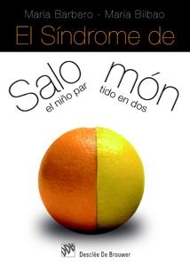 SINDROME DE SALOMON.EL NIÑO PARTIDO EN DOS | 9788433022288 | BARBERO, MARIA / BILBAO, MARIA | Llibreria La Gralla | Llibreria online de Granollers