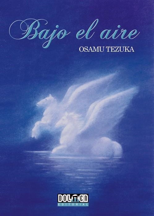 BAJO EL AIRE | 9788496706774 | TEZUKA, OSAMU | Llibreria La Gralla | Llibreria online de Granollers