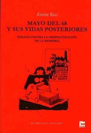 MAYO DEL 68 Y SUS VIDAS POSTERIORES | 9788477741961 | ROSS, KRISTIN | Llibreria La Gralla | Librería online de Granollers