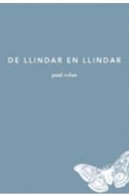 DE LLINDAR EN LLINDAR | 9788493963231 | CELAN, PAUL | Llibreria La Gralla | Llibreria online de Granollers