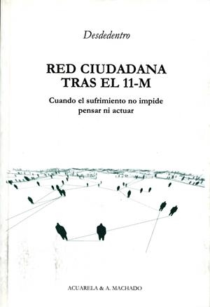 RED CIUDADANA TRAS EL 11-M | 9788477741985 | DESDEDENTRO | Llibreria La Gralla | Librería online de Granollers