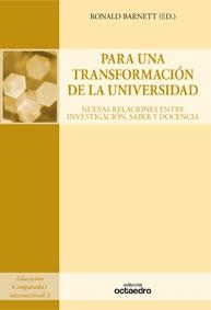 PARA UNA TRANSFORMACION DE LA UNIVERSIDAD | 9788480639439 | BARNETT, RONALD | Llibreria La Gralla | Librería online de Granollers