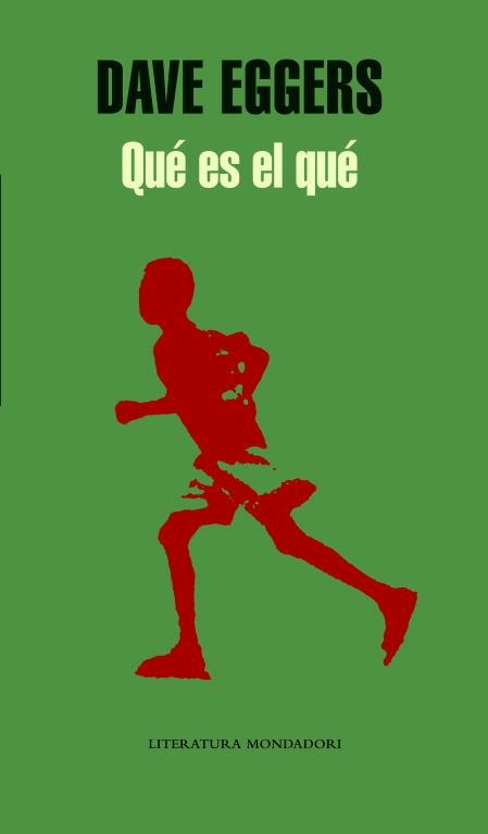QUE ES EL QUE (LITERATURA 363) | 9788439721130 | EGGERS, DAVE | Llibreria La Gralla | Llibreria online de Granollers