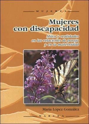 MUJERES CON DISCAPACIDAD | 9788427715820 | LOPEZ GONZALEZ, MARIA | Llibreria La Gralla | Librería online de Granollers