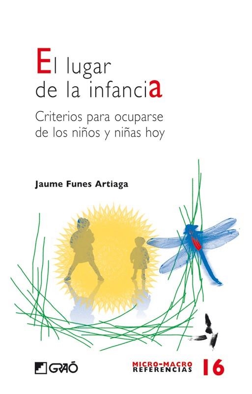 LUGAR DE LA INFANCIA, EL | 9788478276219 | FUNES ARTIAGA, JAUME | Llibreria La Gralla | Llibreria online de Granollers