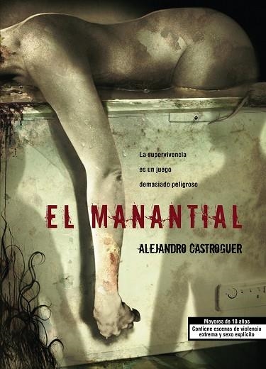 MANANTIAL, EL | 9788415296492 | CASTROGUER, ALEJANDRO | Llibreria La Gralla | Librería online de Granollers