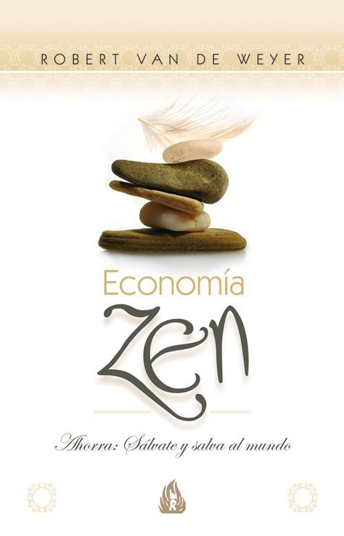 ECONOMIA ZEN | 9788486797096 | VAN DE WEYER, ROBERT | Llibreria La Gralla | Librería online de Granollers