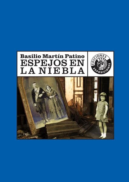 ESPEJOS EN LA NIEBLA | 9788487619366 | MARTIN PATINO, BASILIO | Llibreria La Gralla | Librería online de Granollers