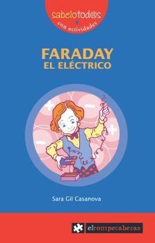 FARADAY EL ELECTRICO (SABELOTOD@S) | 9788496751392 | GIL, SARA | Llibreria La Gralla | Librería online de Granollers