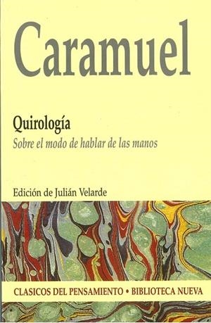 QUIROLOGIA. SOBRE EL MODO DE HABLAR DE LAS MANOS | 9788497426510 | CARAMUEL | Llibreria La Gralla | Librería online de Granollers