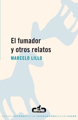 FUMADOR Y OTROS RELATOS, EL | 9788496594173 | LILLO, MARCELO | Llibreria La Gralla | Librería online de Granollers