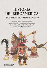 HISTORIA DE IBEROAMERICA 1.PREHISTORIA E HISTORIA ANTIGUA | 9788437624563 | LUCENA, MANUEL | Llibreria La Gralla | Librería online de Granollers