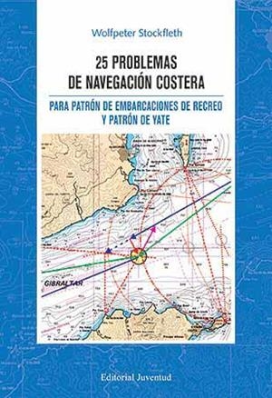 25 PROBLEMAS DE NAVEGACION COSTERA | 9788426136756 | STOCKFLETH, WOLFPETER | Llibreria La Gralla | Llibreria online de Granollers