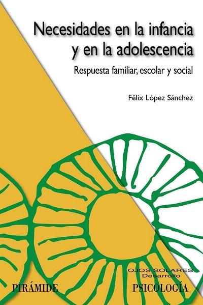 NECESIDADES EN LA INFANCIA Y EN LA ADOLESCENCIA | 9788436821987 | LOPEZ SANCHEZ, FELIX | Llibreria La Gralla | Librería online de Granollers