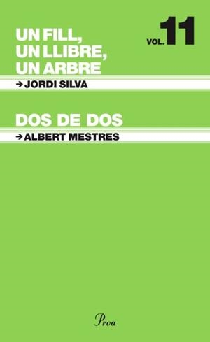 FILL UN LLIBRE UN ARBRE, UN / DOS DE DOS | 9788484372134 | SILVA, JORDI; MESTRES, ALBERT | Llibreria La Gralla | Llibreria online de Granollers