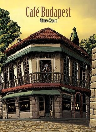 CAFE BUDAPEST | 9788496815629 | ZAPICO, ALFONSO | Llibreria La Gralla | Librería online de Granollers